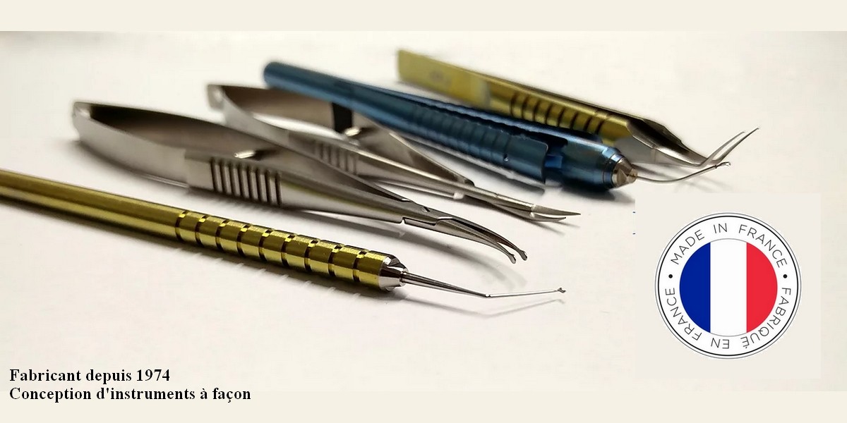 Instruments de microchirurgie fabriqués en France